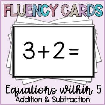 Preview of Addition and Subtraction within 5 - Fluency Cards