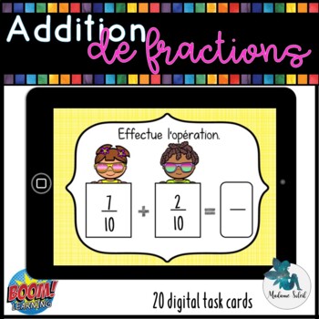 Preview of Addition de fractions Boom cards Distance learning resource