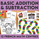 FRENCH Basic Addition and Subtraction Centres for Guided Math