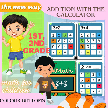 Preview of Addition in Calculator for Children With a New Way [ 1st and 2nd Grade ], Math
