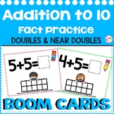 Addition to 10 Doubles and Near Doubles- BOOM CARDS - Digital
