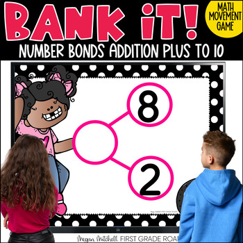 Preview of Addition to 10 Number Bonds Math Movement Projectable Game Bank It