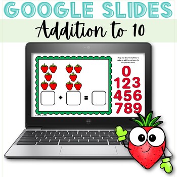 Preview of Addition to 10 Strawberries Kindergarten GOOGLE Slides digital learning