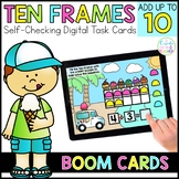 Addition to 10 Ten Frames Digital Task Cards | Boom Cards™