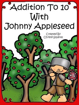 Preview of Addition to 10 With Johnny Appleseed