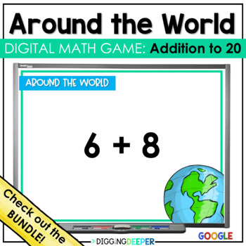 Preview of Addition to 20 Digital Math Fact Fluency Game - Around the World