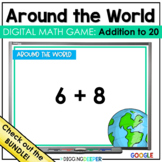 Addition to 20 Digital Math Fact Fluency Game - Around the World