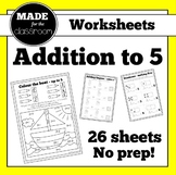Addition to 5 and Pairs to 5 No Prep Worksheets