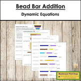 Addition with Montessori Bead Bars - Dynamic Addition