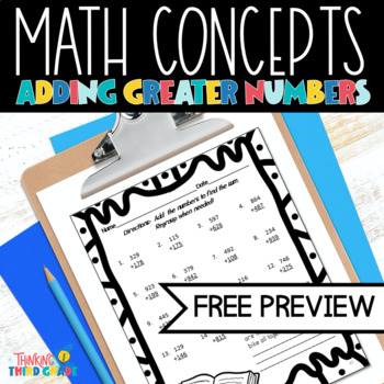 Preview of Addition with Regrouping FREEBIE  2-digit 3-digit 4-digit 3rd and 4th grade CCSS