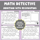 Addition with Regrouping Math Detective Differentiated