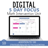 Addition with Regrouping to 100 | 2nd Grade Digital Math Unit