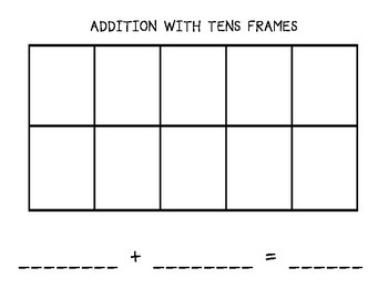 Addition with Tens Frames by kissyourbrainKINDERS | TpT