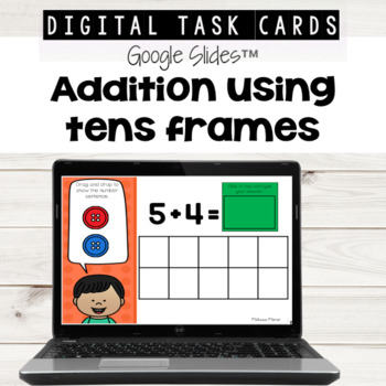 Preview of Addition with Tens Frames using Google Slides™