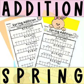 Preview of Spring Addition with a Number Line Worksheets Kindergarten 1st Grade