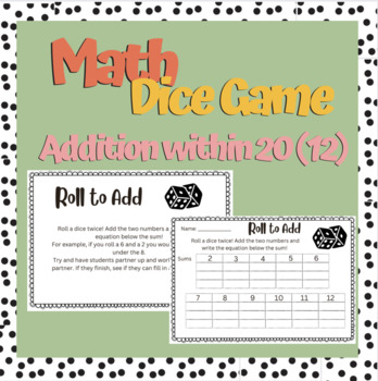 Preview of Addition within 12 math dice game