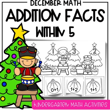 Holiday Activities for Kindergarten No Prep Math Activities {Add within 5}