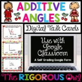 Additive Angles Task Cards - Digital Google Forms - Test P