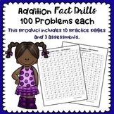 Additon Fact Drills - 100 Problems Each