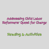Addressing Child Labor: Reformers' Quest for Change Readin