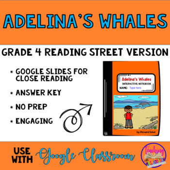 Preview of Adelina's Whales Interactive Notebook- 4th Gr. Reading Street