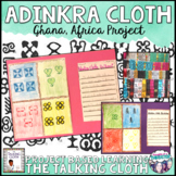 Adinkra Cloth Project For  "The Talking Cloth"