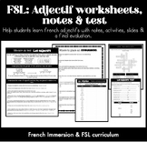 Adjectif worksheets and notes FSL & Immersion French