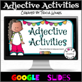 Adjective Activities in Google Slides for Google Classroom