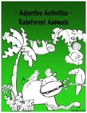 Adjective Activity - Rainforest Animals