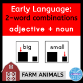 2-word combinations with Adjectives Big and Small | Farm theme