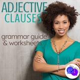 Adjective Clauses (Relative Clauses) Grammar Guide with Wo