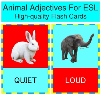 Adjective Flash Cards with Animals - Teach Opposites for ESL /EFL/ 1st  Graders