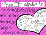 Adjective Fun ~Valentine's Day, Friendship, End of Year~ (