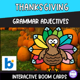 Thanksgiving Grammar Adjectives Boom Cards and Google Slides