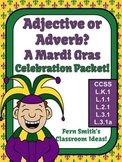 Adjective or Adverb? Mardi Gras Activities