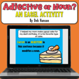 Adjective or Noun: A Made-for-Easel Activity