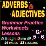 Adjectives | Adverbs | Grammar Lessons & Worksheets | Gr 5