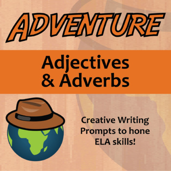 Preview of Adjectives & Adverbs Writing Prompts - Printable & Digital Activities