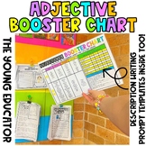 Adjectives Booster Chart & Descriptive Writing Prompts Pack