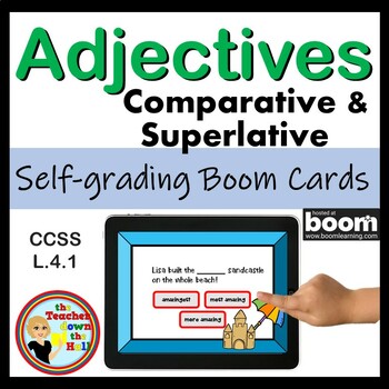 Preview of Adjectives Comparative & Superlative BOOM Cards Digital ELAR Activity