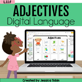 Adjectives Digital Language Activities- L.1.1.f Google Sli