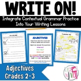 Adjectives- Grammar In Context Writing Lessons for 2nd / 3