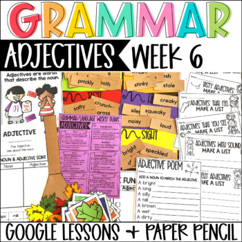 Preview of Adjectives Grammar Language Week 6 Digital & Paper