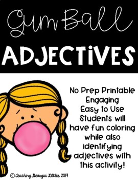 Preview of Adjectives Practice Coloring Printable [ Gum Ball ]