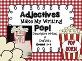Adjectives Make Our Writing Pop! Descriptive Writing Craftivity