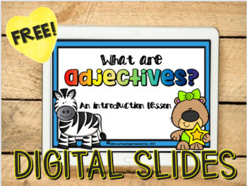 Preview of Adjectives Mini-lesson [Google Slides] FREE!