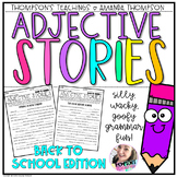 Adjectives Stories BACK TO SCHOOL