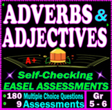 Adjectives and Adverbs. 9 Self-Checking EASEL ASSESSMENTS.