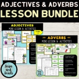 Adjectives and Adverbs Lessons and Worksheets BUNDLE - Wit