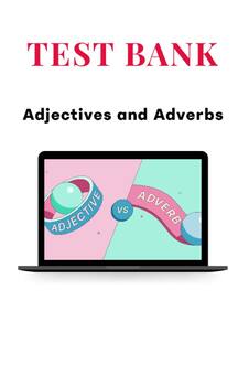 Preview of Adjectives and Adverbs Test Bank